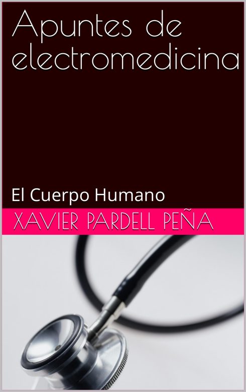 Portada de Apuntes de electromedicina: El cuerpo humano