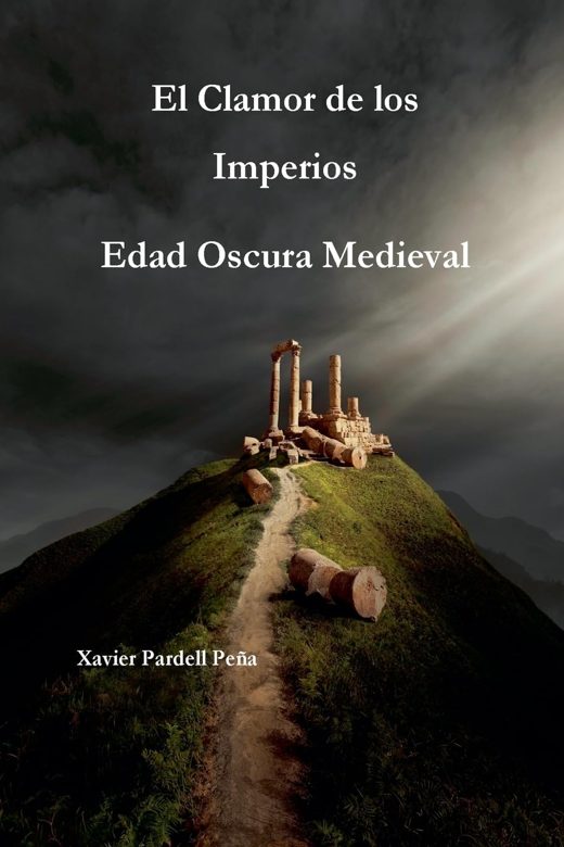 Portada de El clamor de los imperios: Edad Oscura medieval
