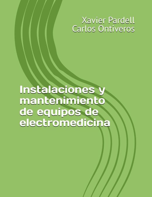 Portada de Instalaciones y mantenimiento de equipos de electromedicina
