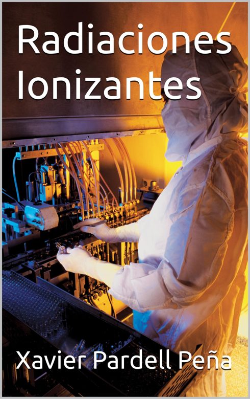 Portada de Radiaciones ionizantes